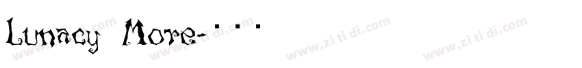 Lunacy More字体转换